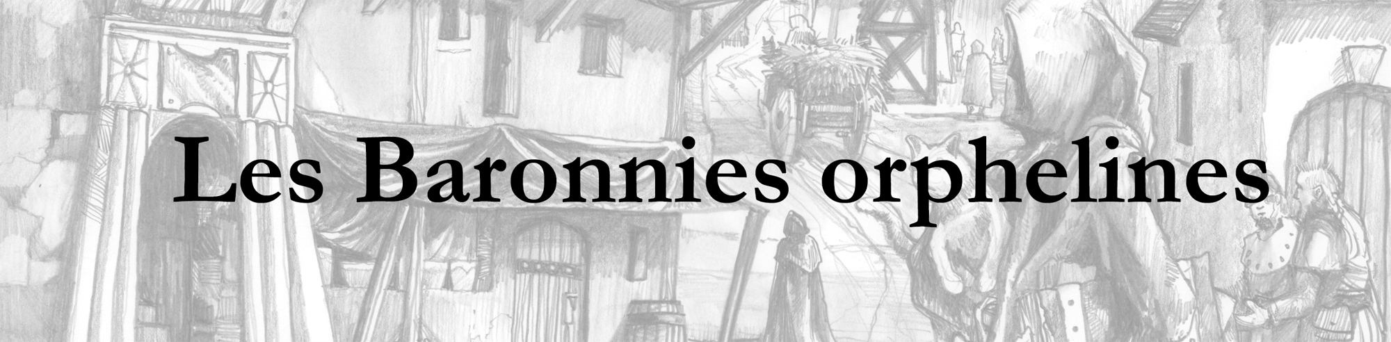 Les Baronnies orphelines